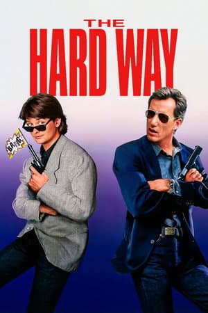 The Hard Way Poster