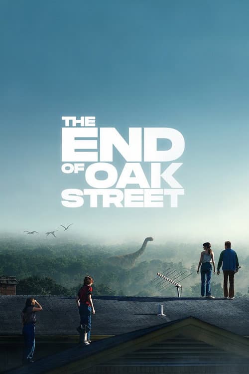 The End of Oak Street Poster