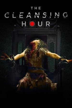 The Cleansing Hour Poster