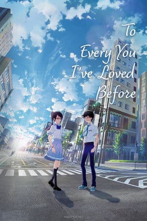 To Every You I've Loved Before Poster